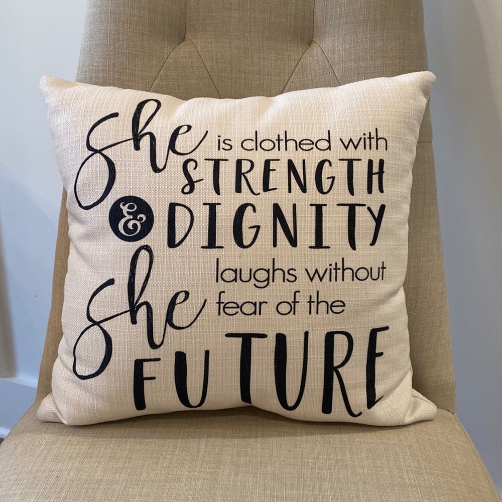 She is clothed with strength and dignity pillow